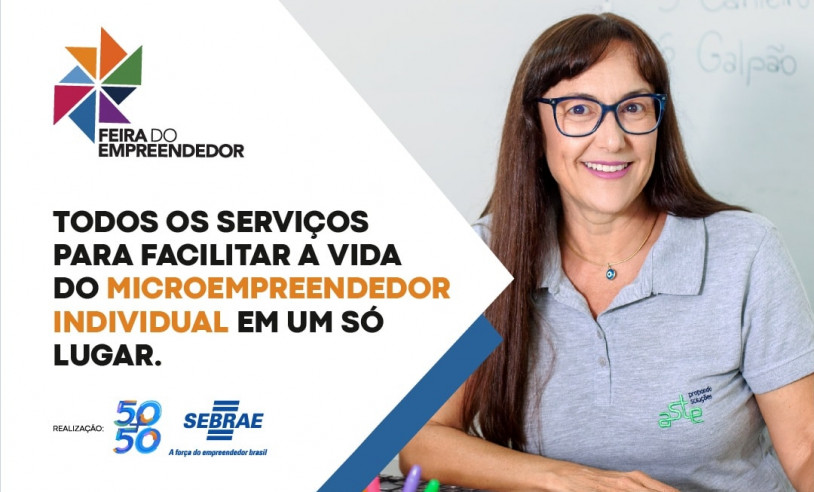 Feira do Empreendedor terá negócios modelo e espaços para atendimento personalizado