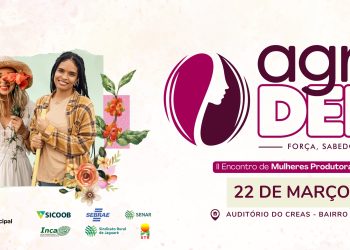 Vem aí o II Agrodelas, evento que celebra o papel da mulher no agronegócio em Jaguaré